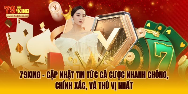 Nhà cái 79king – Điểm đến uy tín hàng đầu tại Châu Á 3 79King – nơi mọi giấc mơ chiến thắng đều trở thành hiện thực